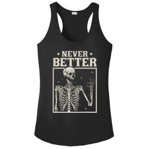 Retro Halloween Never Better Skeleton Spooky Season Funny Ladies PosiCharge Competitor Racerback Tank