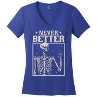 Retro Halloween Never Better Skeleton Spooky Season Funny Women's V-Neck T-Shirt