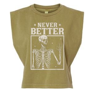 Retro Halloween Never Better Skeleton Spooky Season Funny Garment-Dyed Women's Muscle Tee