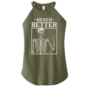 Retro Halloween Never Better Skeleton Spooky Season Funny Women's Perfect Tri Rocker Tank