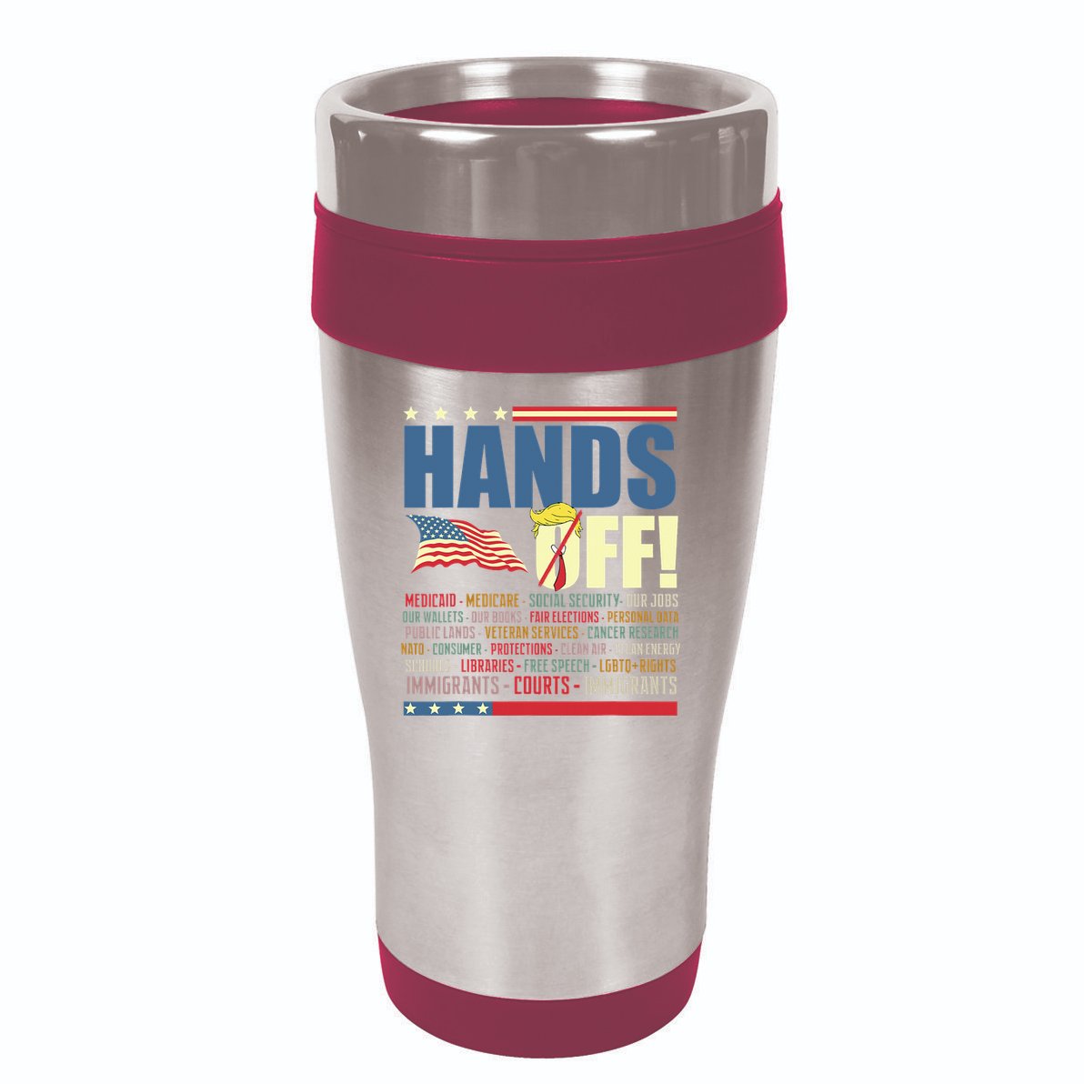 Resist Hands Off Protest Anti Trump  16oz Travel Tumbler