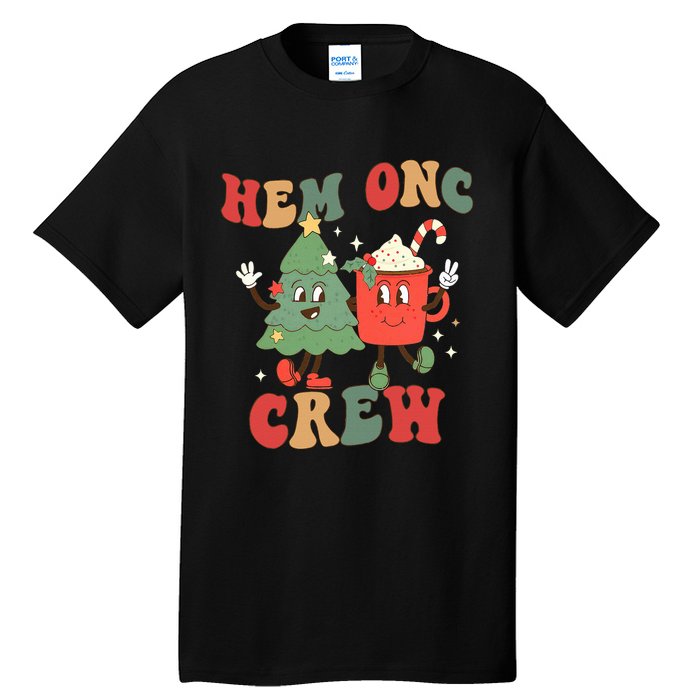 Retro Hem Onc Crew Hematology Oncology Nurse Christmas Tall T-Shirt