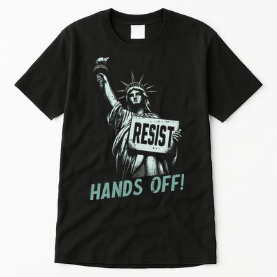 Resist Hands Off Statue Liberty Civil Rights Women Tall T-Shirt