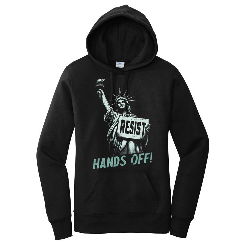 Resist Hands Off Statue Liberty Civil Rights Women Women's Pullover Hoodie