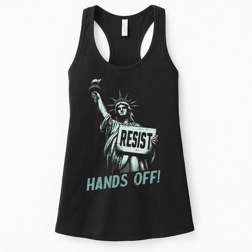 Resist Hands Off Statue Liberty Civil Rights Women Womens Tank Top