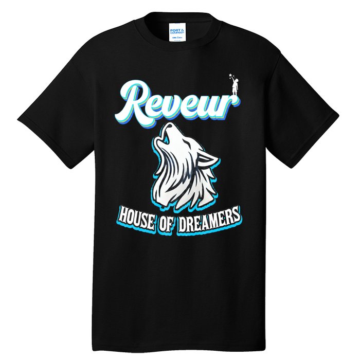 Reveur House Of Dreamers Rca Houses Dreamer School Spirit Tall T-Shirt