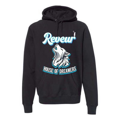 Reveur House Of Dreamers Rca Houses Dreamer School Spirit Premium Hoodie