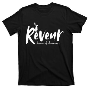 Reveur House Of Dreamers Teachers Students T-Shirt