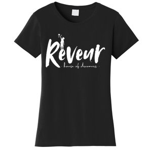 Reveur House Of Dreamers Teachers Students Women's T-Shirt