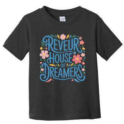 Reveur House Of Dreamers Rca Givers School Spirit Gift Toddler T-Shirt