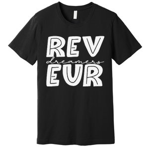 Reveur House Of Dreamers Rca Houses Dreamer School Spirit Gift Premium T-Shirt