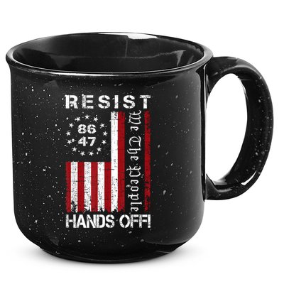 Resist Hands Off Protest 8647 86 47 Flag Protest 15oz Campfire Ceramic Mug