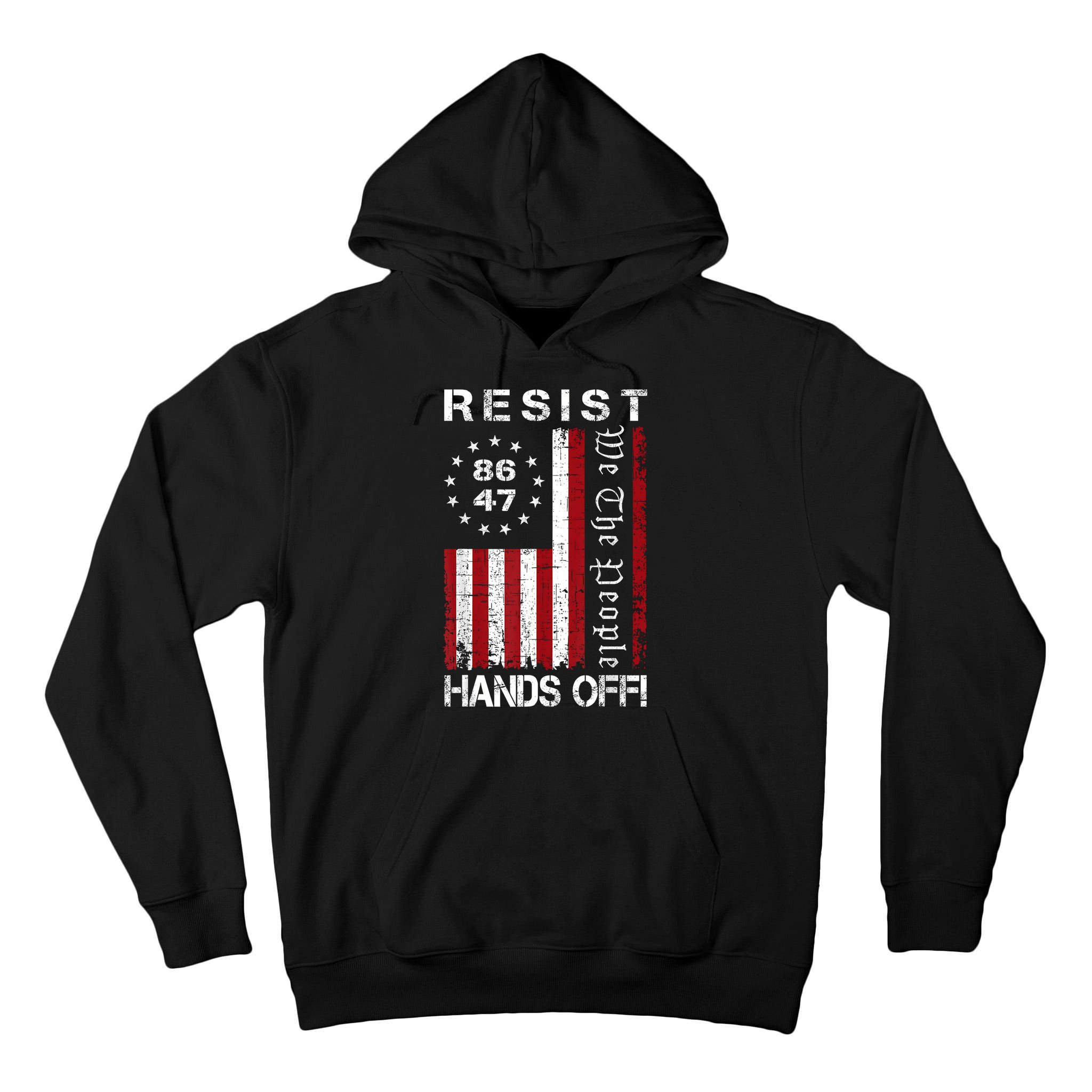 Resist Hands Off Protest 8647 86 47 Flag Protest Tall Hoodie
