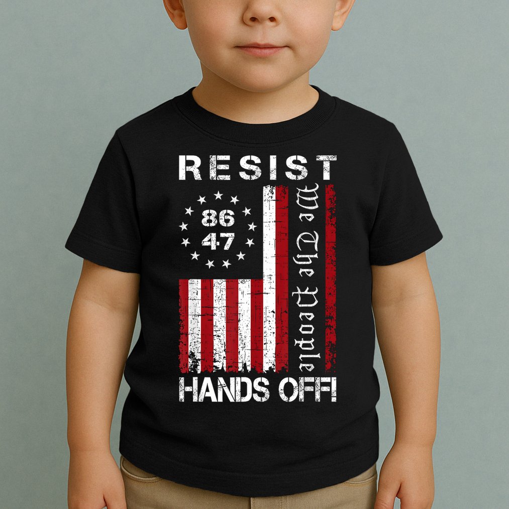 Resist Hands Off Protest 8647 86 47 Flag Protest Toddler T-Shirt