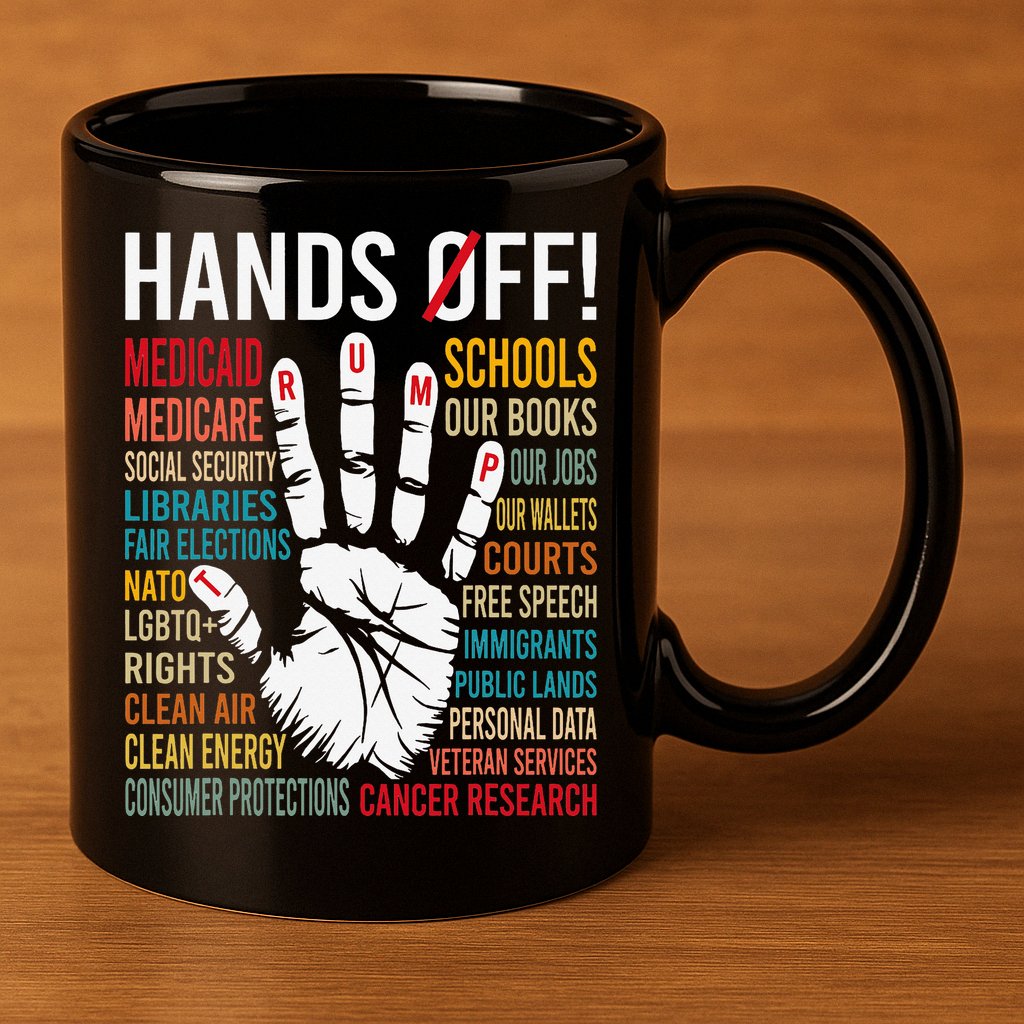 Resist Hands Off Protest 11oz C Handle Ceramic Mug