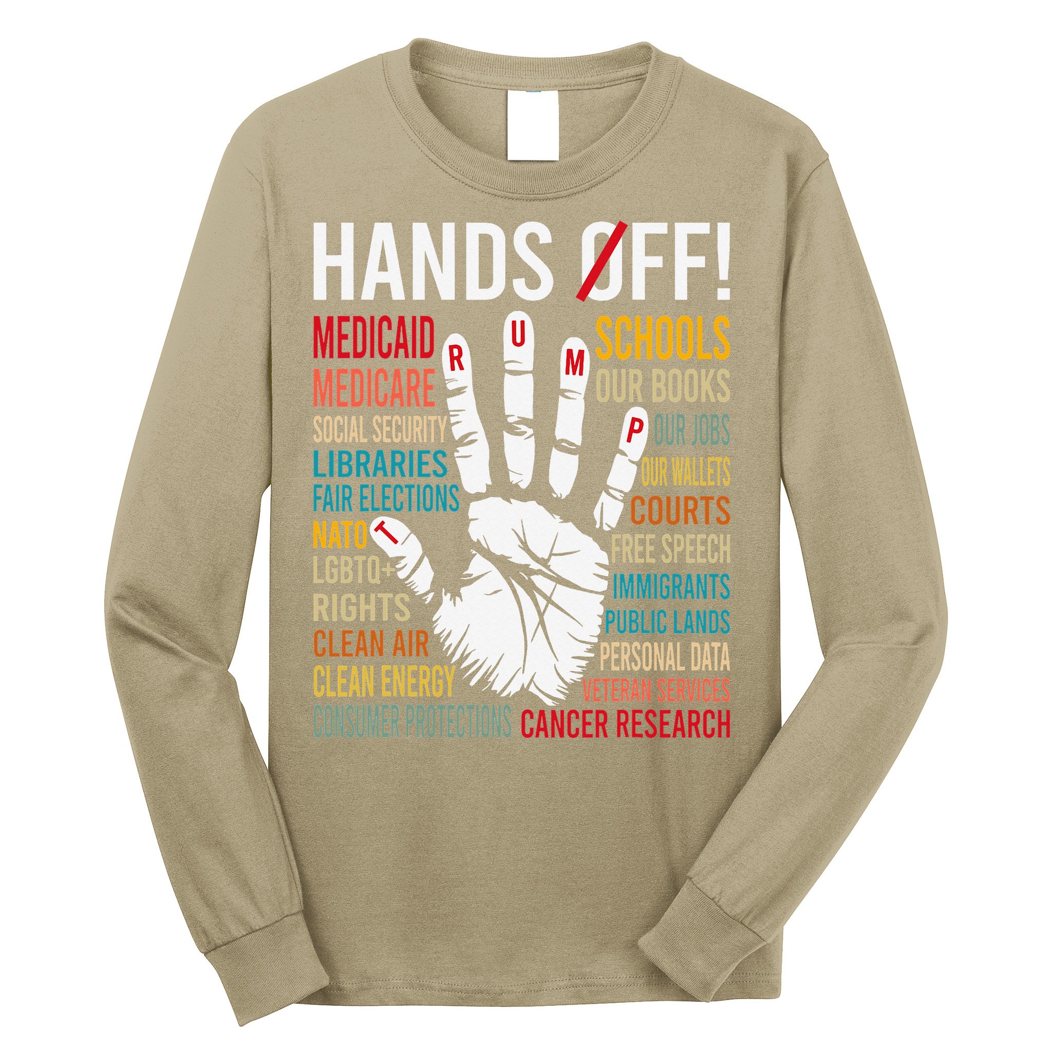 Resist Hands Off Protest Long Sleeve Shirt