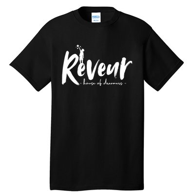 Reveur House Of Dreamers Teachers Students Tall T-Shirt