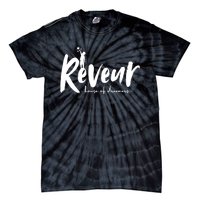 Reveur House Of Dreamers Teachers Students Tie-Dye T-Shirt