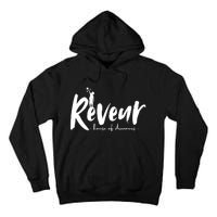 Reveur House Of Dreamers Teachers Students Tall Hoodie