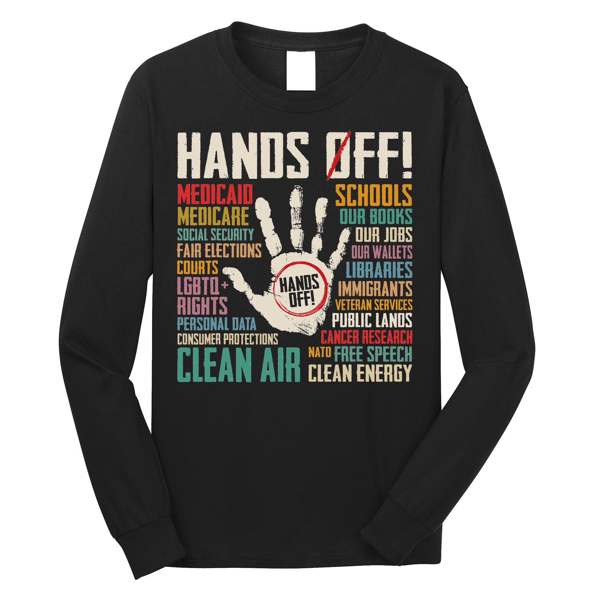 Retro Hands Off Protest Social Security And Medicare Protest Long Sleeve Shirt