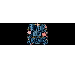 Reveur House Of Dreamers Rca Givers School Spirit Bumper Sticker