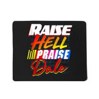 Raise Hell Praise Dale Retro Vintage Fathers Day Gift Mousepad