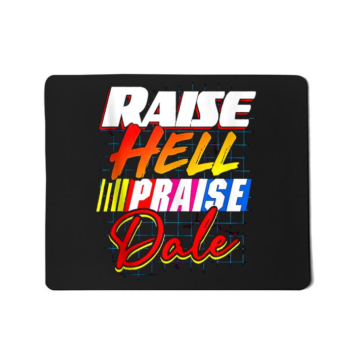 Raise Hell Praise Dale Retro Vintage Fathers Day Gift Mousepad