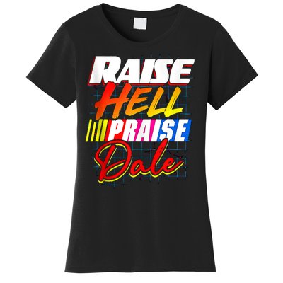 Raise Hell Praise Dale Retro Vintage Fathers Day Gift Women's T-Shirt