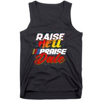 Raise Hell Praise Dale Retro Vintage Fathers Day Gift Tank Top