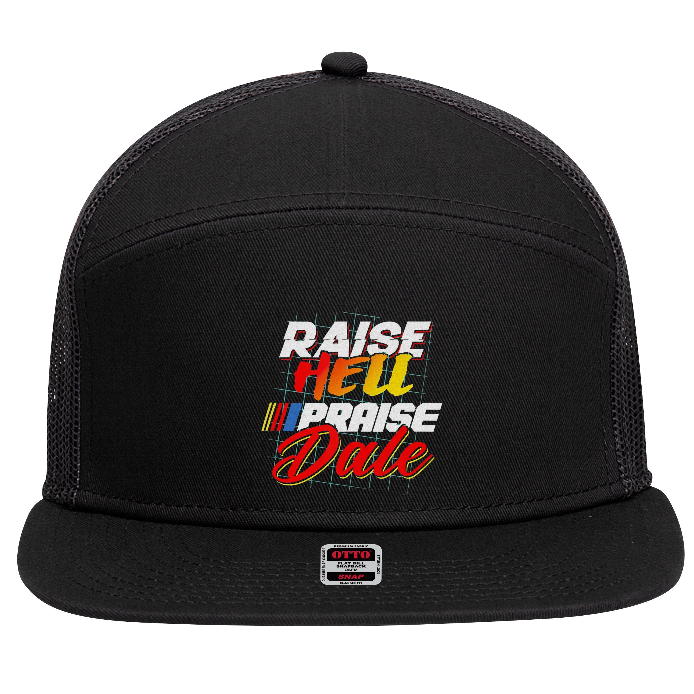 Raise Hell Praise Dale Retro Vintage Fathers Day 7 Panel Mesh Trucker Snapback Hat