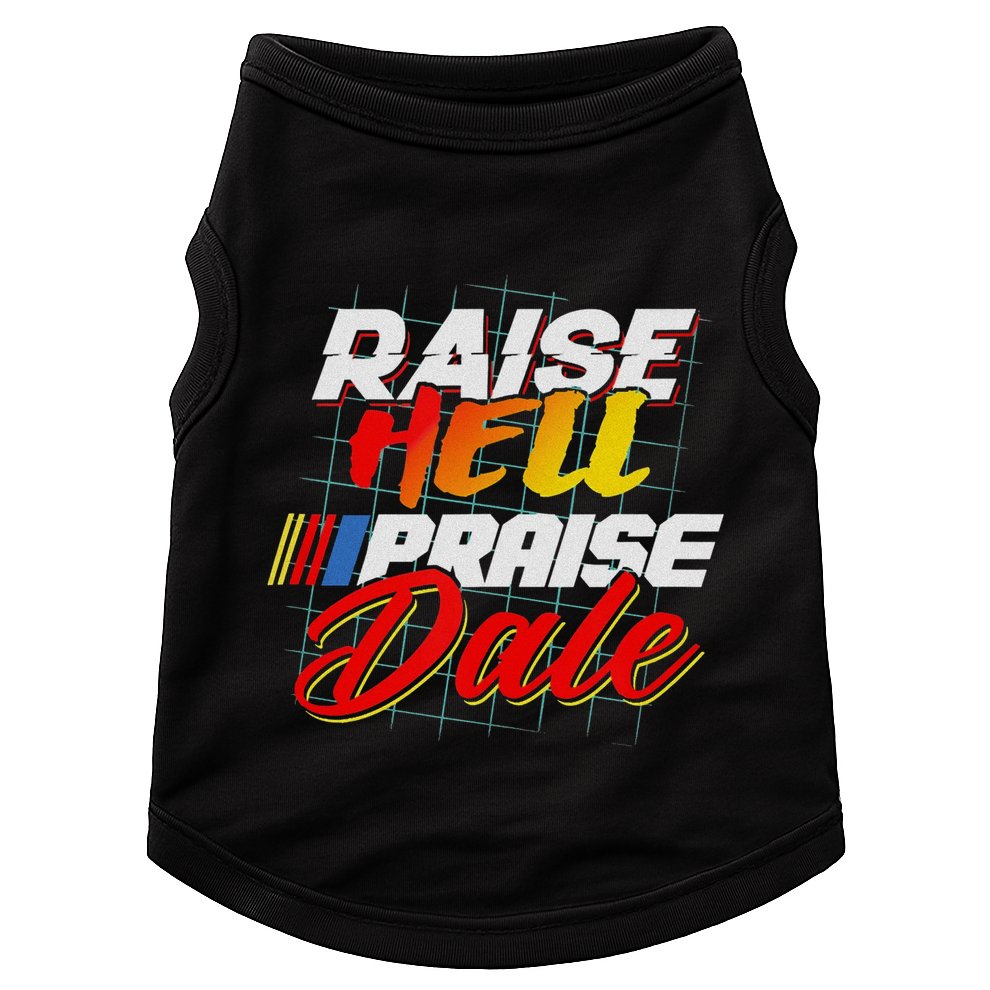 Raise Hell Praise Dale Retro Vintage Fathers Day Doggie Tank