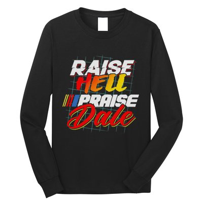 Raise Hell Praise Dale Retro Vintage Fathers Day Long Sleeve Shirt