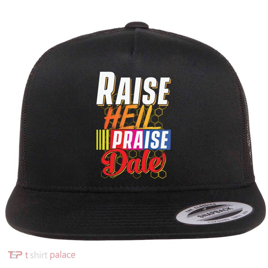 Raise Hell Praise Dale Vintage Flatbill Hat