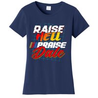 Raise Hell Praise Dale Women's T-Shirt