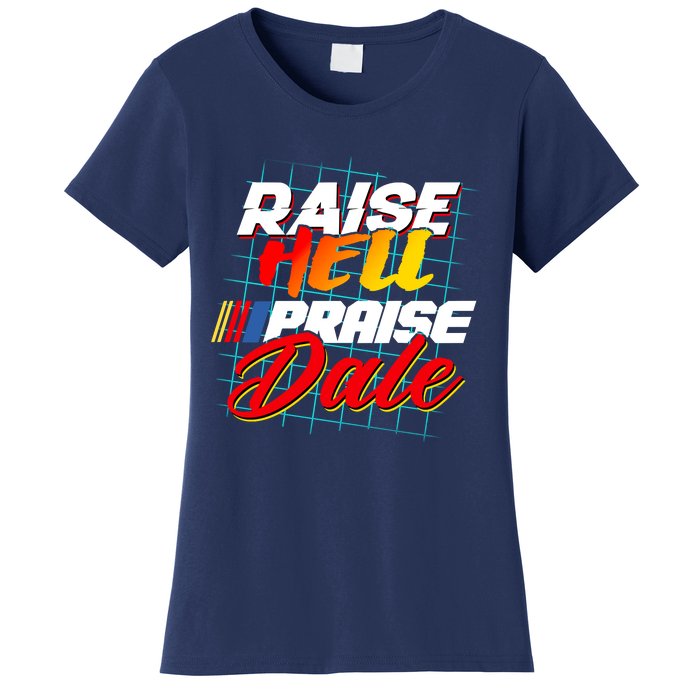 Raise Hell Praise Dale Women's T-Shirt