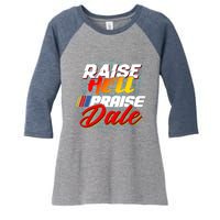 Raise Hell Praise Dale Women's Tri-Blend 3/4-Sleeve Raglan Shirt