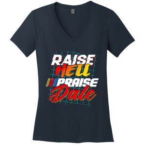 Raise Hell Praise Dale Women's V-Neck T-Shirt