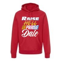 Raise Hell Praise Dale Retro Vintage Premium Hoodie