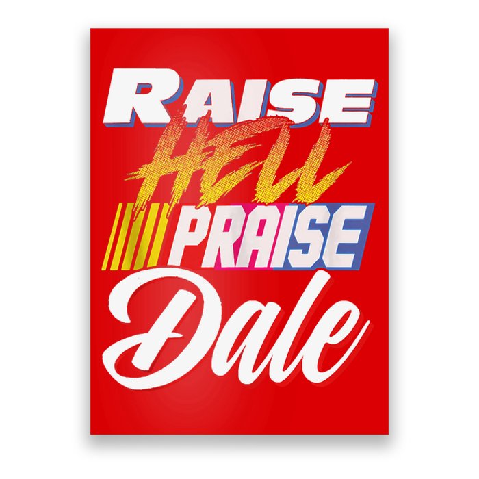 Raise Hell Praise Dale Retro Vintage Poster