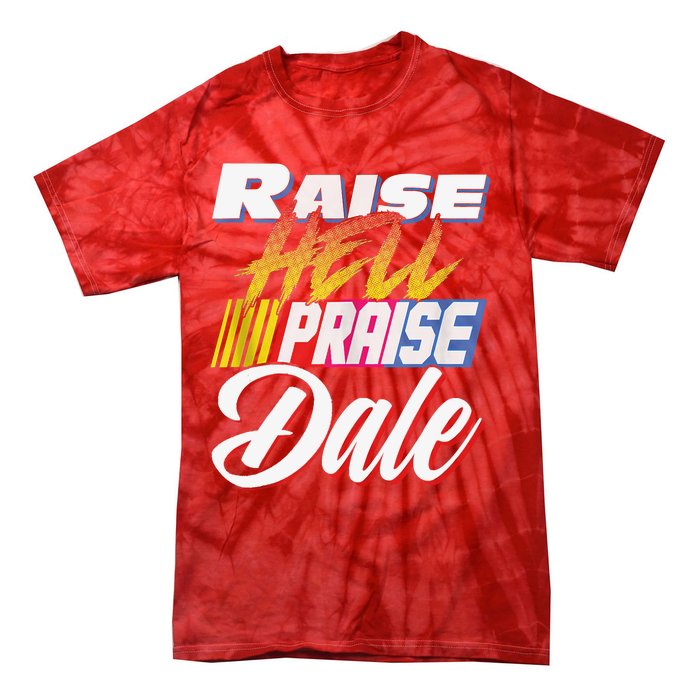 Raise Hell Praise Dale Retro Vintage Tie-Dye T-Shirt