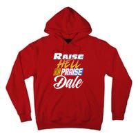 Raise Hell Praise Dale Retro Vintage Tall Hoodie