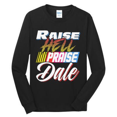 Raise Hell Praise Dale Retro Tall Long Sleeve T-Shirt