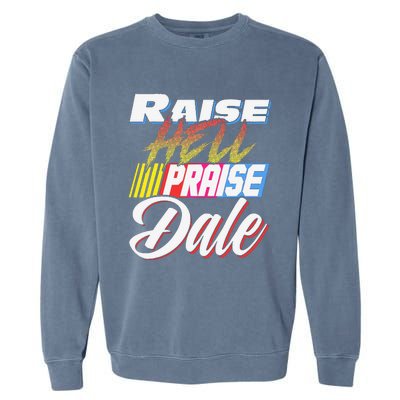 Raise Hell Praise Dale Retro Garment-Dyed Sweatshirt