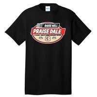 Raise Hell Praise Dale Vintage Tall T-Shirt