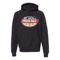 Raise Hell Praise Dale Vintage Premium Hoodie