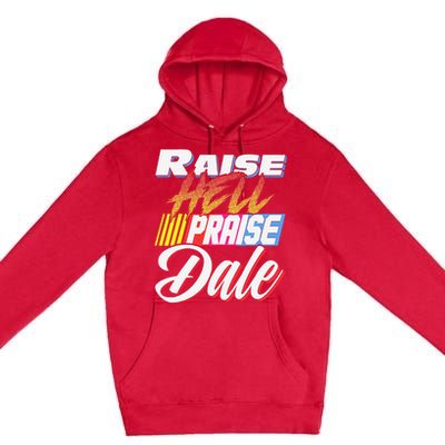 Raise Hell Praise Dale Retro Vintage Premium Pullover Hoodie