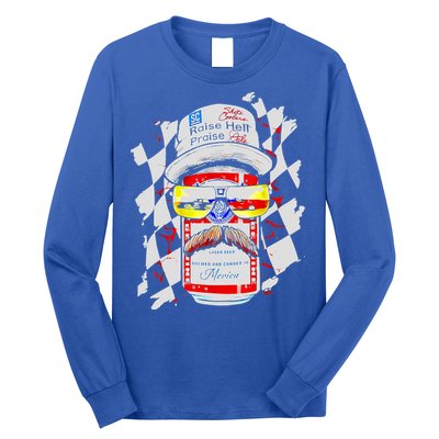 Raise Hell Praise Dale Vintage Funny Driking Beer Long Sleeve Shirt