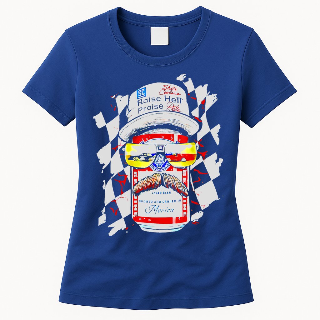 Raise Hell Praise Dale Vintage Funny Driking Beer Womens T-Shirt