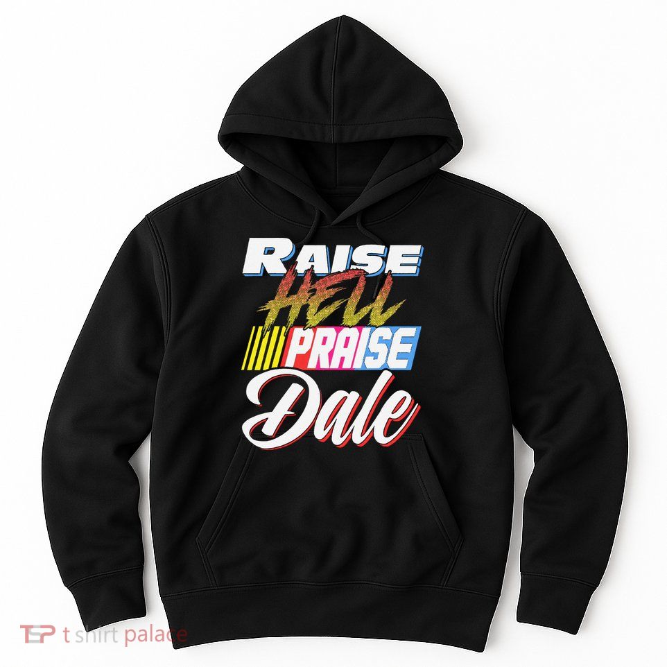 Raise Hell Praise Dale Retro Vintage Hoodie