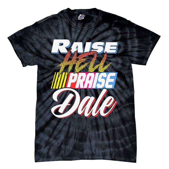 Raise Hell Praise Dale Retro Vintage Tie-Dye T-Shirt